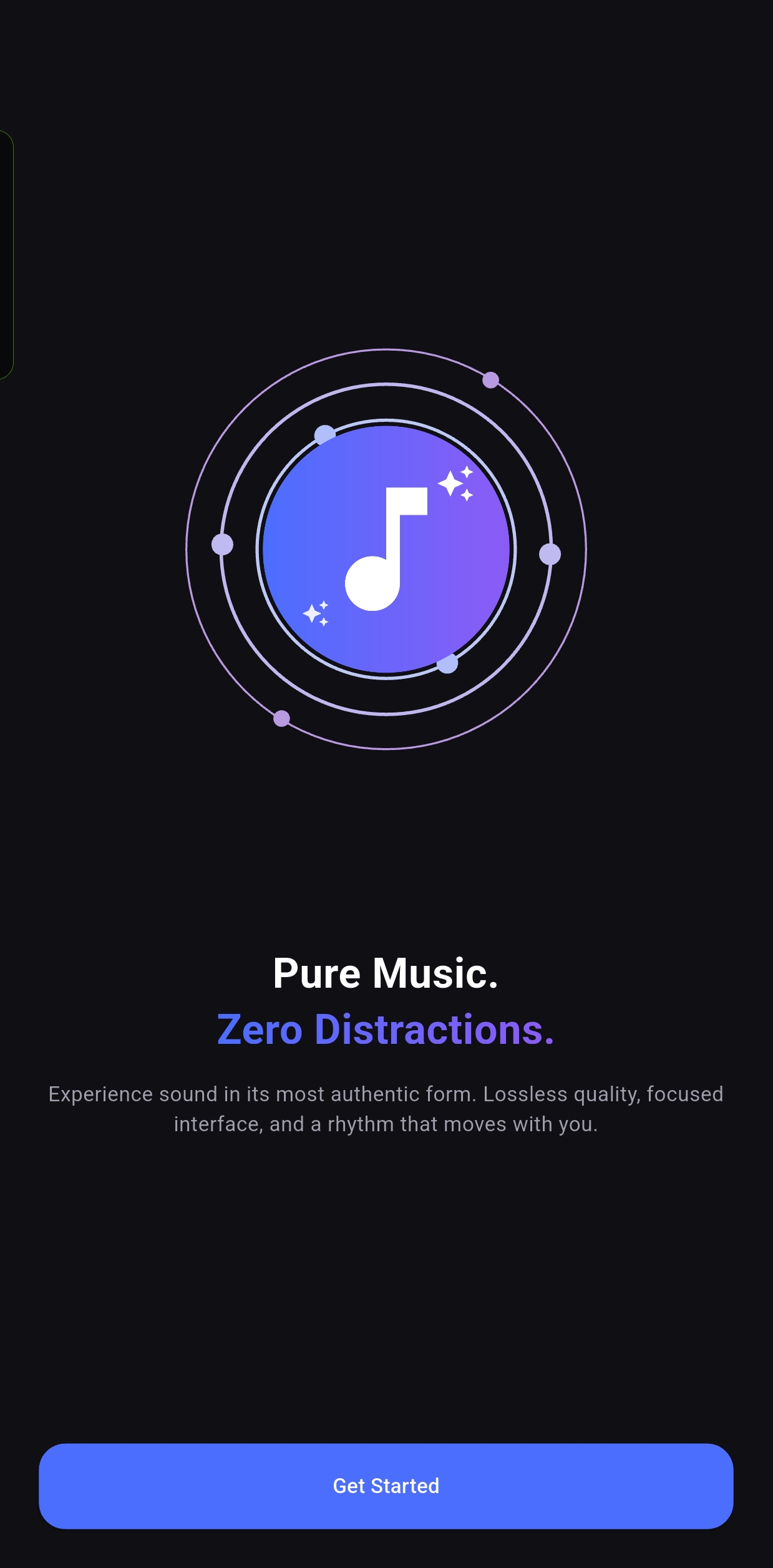 Pure music, zero distractions — the welcome screen